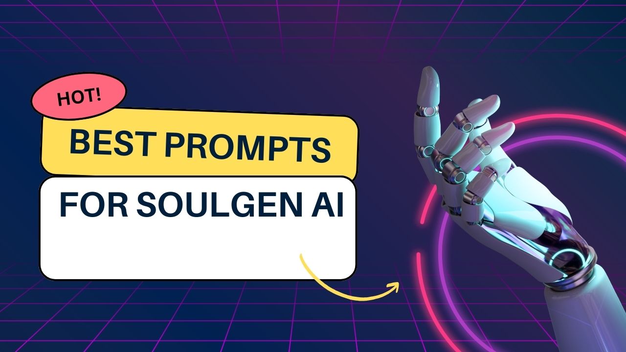 Best Prompts for Soulgen AI